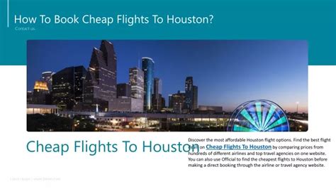 Be aware that choosing a non-stop flight can sometimes be more expensive while saving you time. . Cheap flights to houston